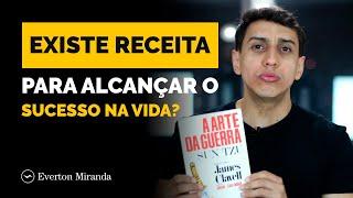 Existe uma receita para alcançar o sucesso? Empreendedorismo  Everton Miranda