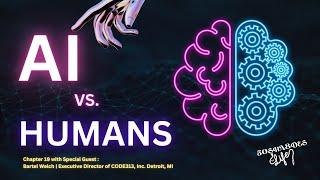 A.I. vs.  Humans  #artificialintelligence #podcast #aivshuman #technology