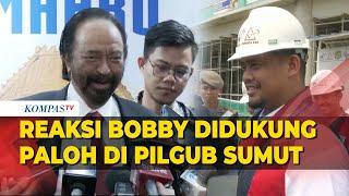 Reaksi Bobby Nasution Dukung Ketum NasDem Surya Paloh Maju Pilgub Sumut 2024