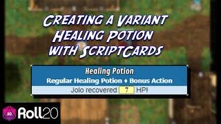 Creating a Variant Healing Potion with the ScriptCard Mod