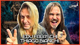 EDU FALASCHI E THIAGO BIANCHI - Ciência Sem Fim #260