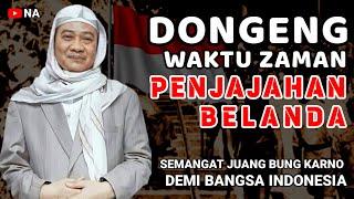 DONGENG PENJAJAHAN JAMAN BELANDA  ABUYA UCI TURTUSI