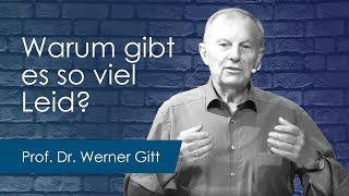 Warum gibt es so viel Leid? - Unter Berücksichtigung der Corona-Pandemie  Vortrag von Werner Gitt