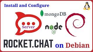 Rocket.Chat - Install and Configure Rocket Chat Server on Debian