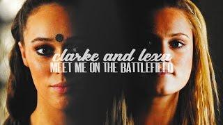 clarke + lexa  battlefield