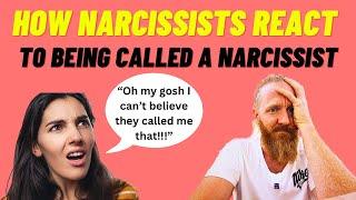How A Narcissist Reacts to Being Called a Narcissist
