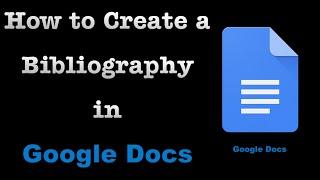 How To Create a Bibliography in Google Docs