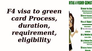 F4 visa to green card Process duration requirement eligibility