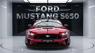 “Everything You Need to Know About the New Ford Mustang S650„