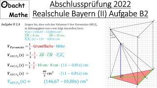 Abschlussprüfung Mathe 2022 Realschule Bayern Gruppe 23  Aufgabe B2 vorgerechnet  ObachtMathe