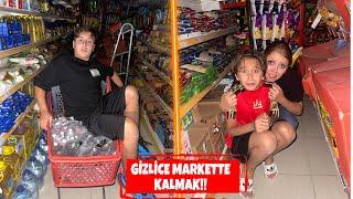 GECE GİZLİCE MARKETTE KALMAK 