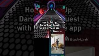 How to use body tracking with your phone in Dance Dash #vr #dancedash #quest