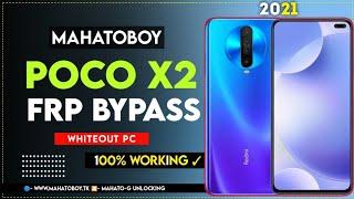 poco x2 frp bypass 2021 •poco x2 frp bypass miui 12 •poco x2 frp bypass •poco x2 google account