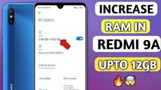 Increase RAM in Redmi 9A upto 12 GB  How to increase ram in Redmi 9A  2022 new trick