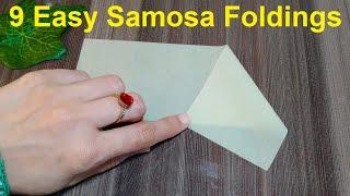 9 Easy Samosa Folding  How to Fold Samosa Perfectly. How to make samosa shape. Samosa Sheet Folding