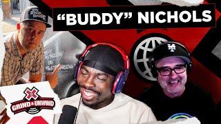 Watching Legends Mature in Skating  XG Grind & Unwind Ep. 55 wBuddy Nichols