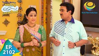 Taarak Mehta Ka Ooltah Chashmah - Episode 2102 - Full Episode