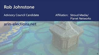 2023 ARIN Elections Candidate Speeches — Rob Johnstone Advisory Council