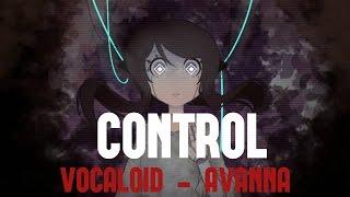 【AVANNA】Control Halsey【VOCALOID Cover】 + VSQx Download