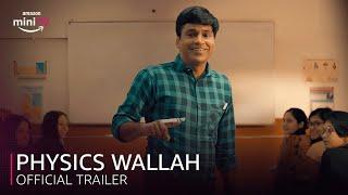 @PhysicsWallah Official Trailer  #PhysicsWallahOnminiTV on Dec 15th  Amazon miniTV