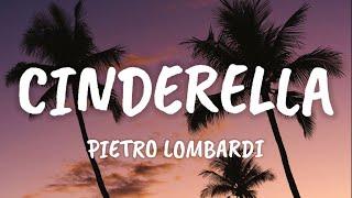 Pietro Lombardi - Cinderella Lyrics