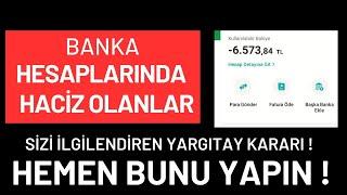 Banka Hesaplarında Haciz Varsa Bunu Yapın