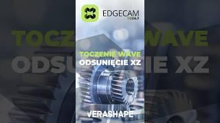 EDGECAM 2024.1  Zgrubne toczenie Wave nowa funkcja Odsunięcie XZ #edgecam #cam #cnc #manufacturing