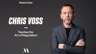 Chris Voss Teaches the Art of Negotiation  Official Trailer  MasterClass