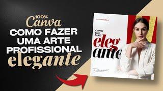 Como fazer uma arte profissional no Canva #09