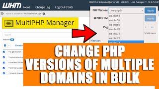 LIVE How to change PHP version of multiple domains in bulk via WHM root?