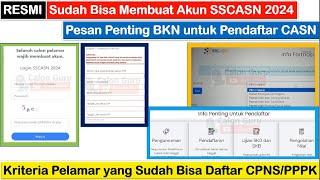 RESMI Sudah Bisa Membuat Akun SSCASN 2024  Kriteria Pelamar yang Sudah Bisa Daftar CPNSPPPK 2024