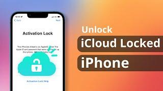 2 Ways How to Unlock iCloud locked iPhone without Password 2023