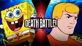 SpongeBob VS Aquaman Nickelodeon VS Super Friends  DEATH BATTLE