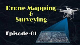 Drone Mapping Step by Step Guide - What is land Survey?  Episode-01  English
