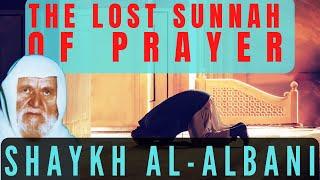 A tremendous loss in the prayer Shaykh al-Albani