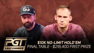 PGT Last Chance  $10000 No Limit Holdem Event #1 Final Table with Daniel Negreanu & Justin Bonomo