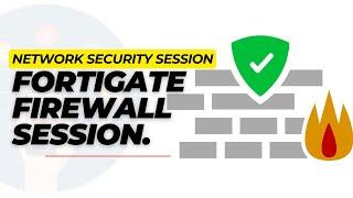 Network Security Session Fortigate Firewall