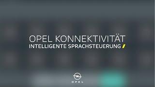 Opel Konnektivität Intelligente Sprachsteuerung