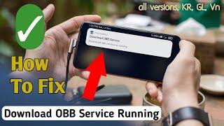 PUBG Mobile Download OBB Service is Running Error  PUBG Mobile  Download OBB Service Fixed 100%