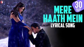 Lyrical  Mere Haath Mein Song with Lyrics  Fanaa  Aamir Khan Kajol  Jatin-Lalit  Prasoon Joshi