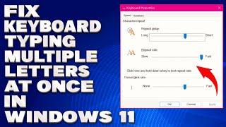 How To Fix Keyboard Typing Multiple Letters at Once in Windows 1011 Solution