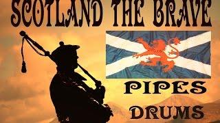 ️SCOTLAND  THE   BRAVE ️ PIPES & DRUMS  HD ️