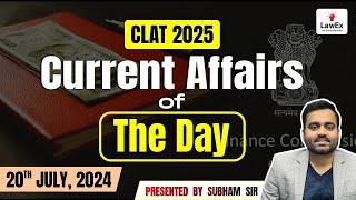 20th July CLAT 2025 Daily Current Affairs  CLAT 2025 Current Affairs #clat2025preparation #clat2025