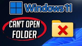 FIX Cant Open Folder Windows 11 2024 ️