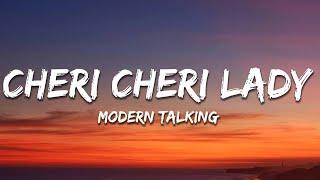 Modern Talking - Cheri Cheri Lady Lyrics