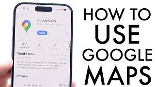 How To Use Google Maps Complete Beginners Guide