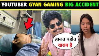 Gyan Gaming Big Accident। Free Fire YouTuber Gyan Gaming Gyan sujan Accident  Gyan Gaming NEWS