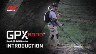 GPX 6000 Introduction  Minelab Metal Detectors