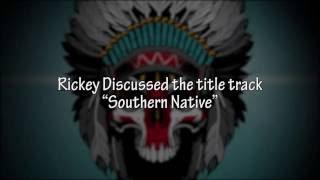 Blackfoot - Rickey Medlock discusses Southern Native