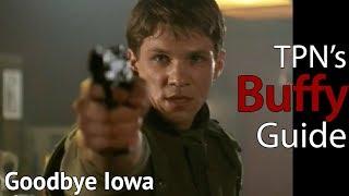 Goodbye Iowa • S04E14 • TPNs Buffy Guide